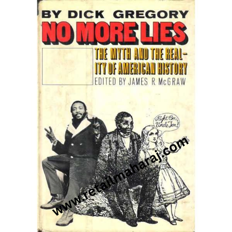 No More Lies The Myth and The Reality of American History 1st edition - Retail Maharaj