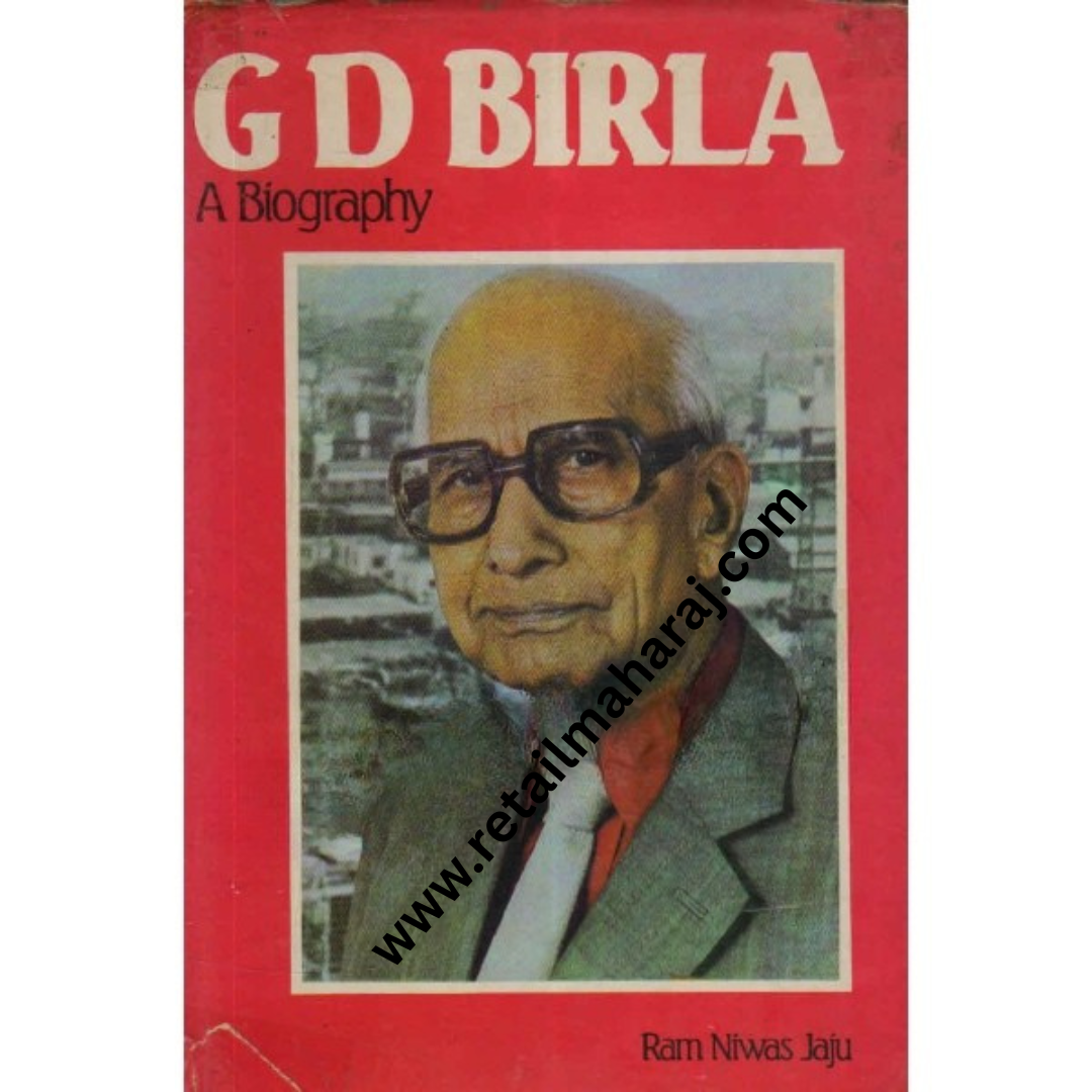 G D Birla a biography 1st edition