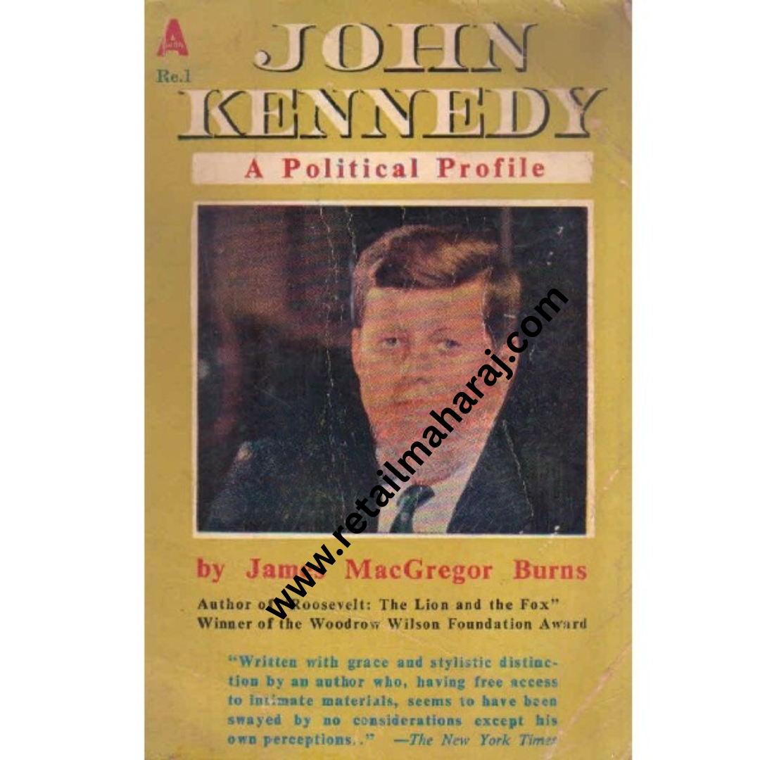 John Kennedy A Political Profile