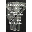 elephants and lvory lessons from the trade ban - Retail Maharaj