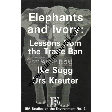 elephants and lvory lessons from the trade ban - Retail Maharaj