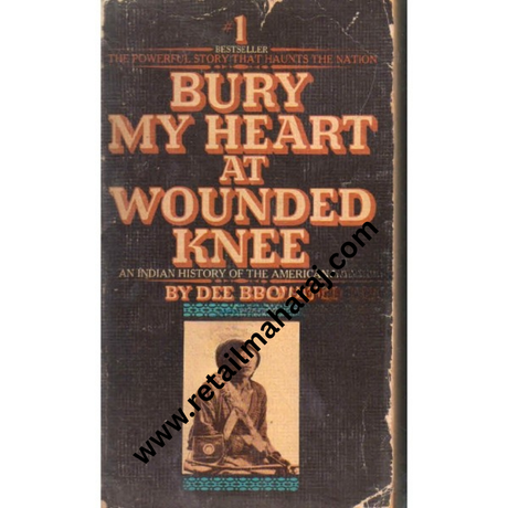 Bury my Heart At Wounded Knee - Retail Maharaj