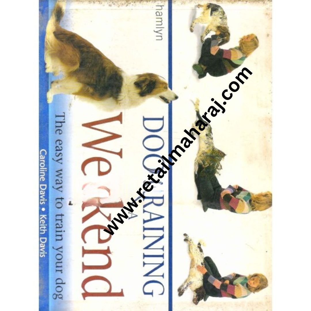 dog training in a weekend - Retail Maharaj