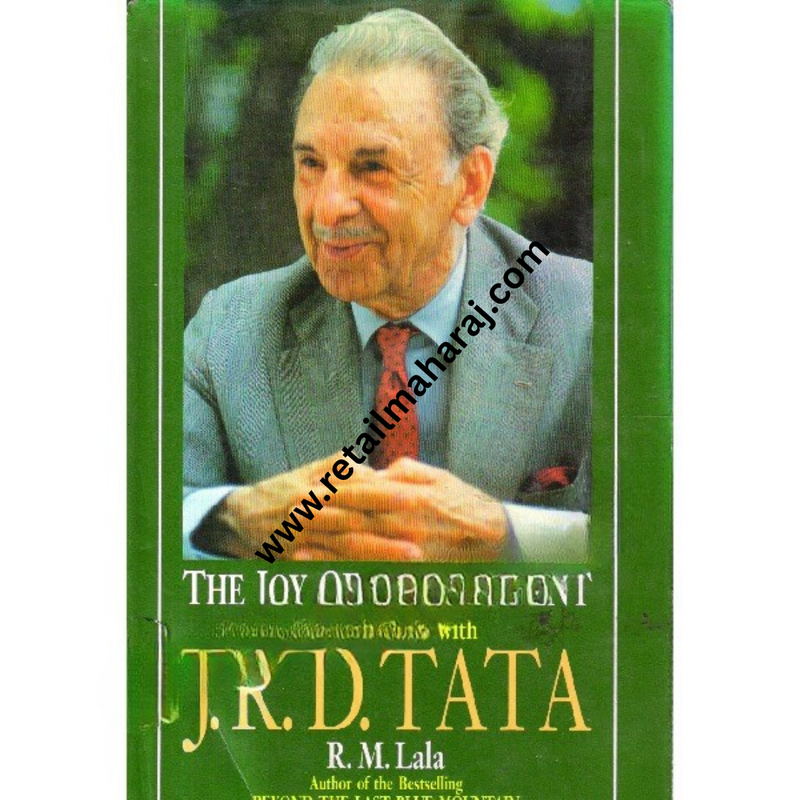The Joy of Achievement Conversations with J.R.D.tata. 1st edition