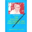 The Philosophy, Psychology and Practice of Yoga - Retail Maharaj