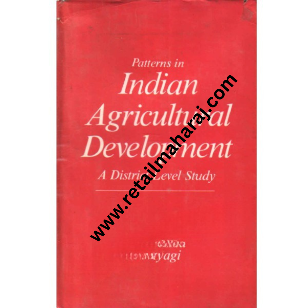 Patterns in Indian Agricultural Development district level study 1st edition - Retail Maharaj