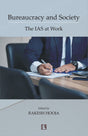 Bureaucracy and Society: The IAS at Work - Retail Maharaj