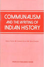 COMMUNALISM AND THE WRITING OF INDIA HISTORY - Retail Maharaj