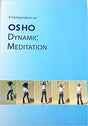 COMPENDIUM ON OSHO DYNAMIC MEDITATION - Retail Maharaj