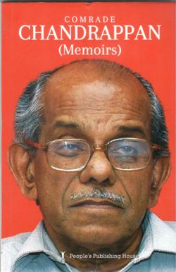 COMRADE CHANDRAPPAN (MEMOIRS) PB - Retail Maharaj