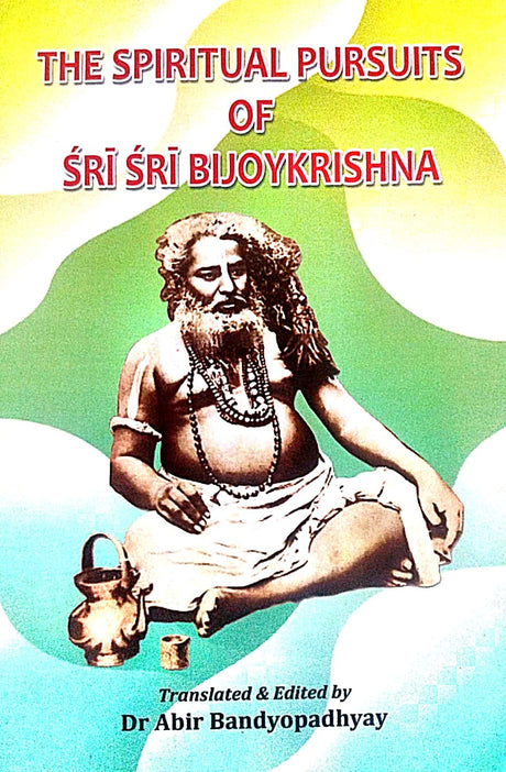 The Spiritual Pursuits of Sri Sri Bijoykrishna (English Version) - Retail Maharaj