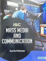 ISC Mass Media & Communication for Class XI Students (English Version)