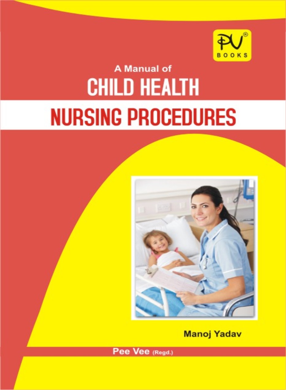 CHILD HEALTH NURSING PROCEDURES - Retail Maharaj