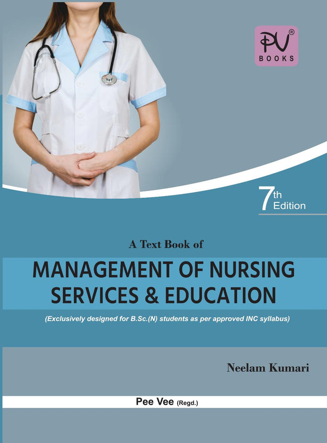 MANAGEMENT OF NURSING SERVICES AND EDUCATION B.SC (N) – 4TH YEAR - Retail Maharaj