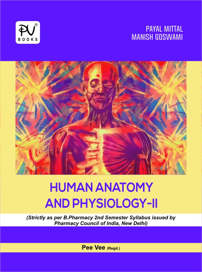 HUMAN ANATOMY AND PHYSIOLOGY–II (B. PHARM SEMESTER II) - Retail Maharaj