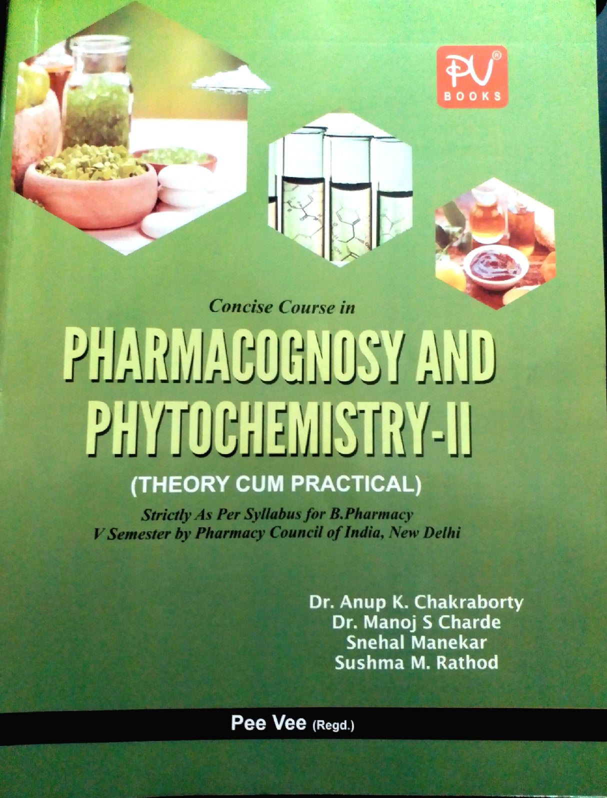 CONCISE COURSE IN PHARMACOGNOSY AND PHYTOCHEMISTRY–II (SEMESTER V) - Retail Maharaj