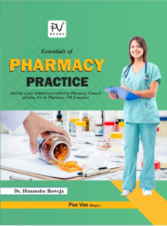 ESSENTIALS OF PHARMACY PRACTICE (SEM VII) - Retail Maharaj