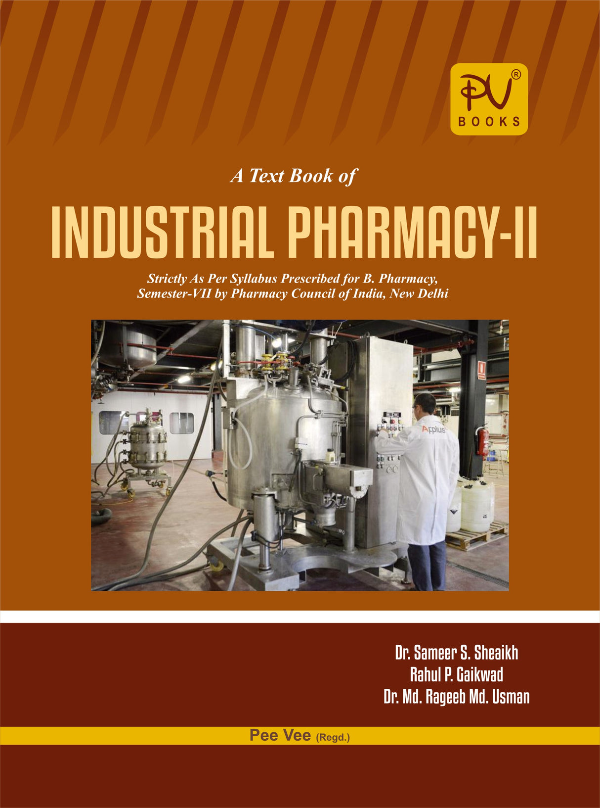 TEXTBOOK OF INDUSTRIAL PHARMACY-II (SEM VII) - Retail Maharaj