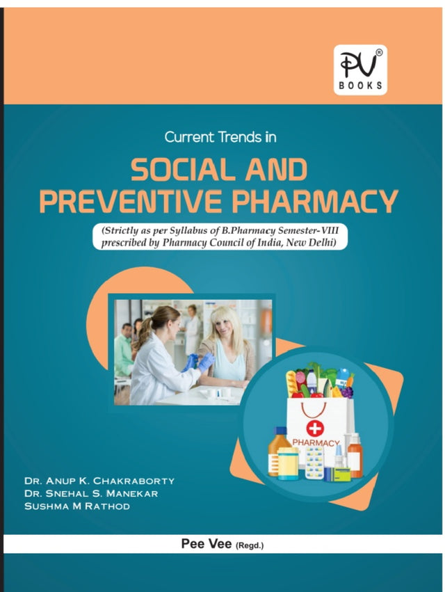 CURRENT TRENDS IN SOCIAL AND PREVENTIVE PHARMACY (SEM VIII) B.PHARM - Retail Maharaj