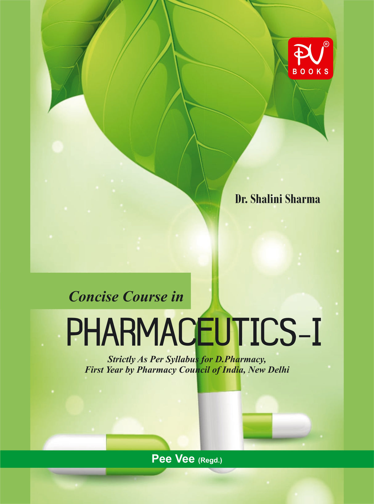 CONCISE COURSE IN PHARMACEUTICS-I (D.PHARM) - Retail Maharaj