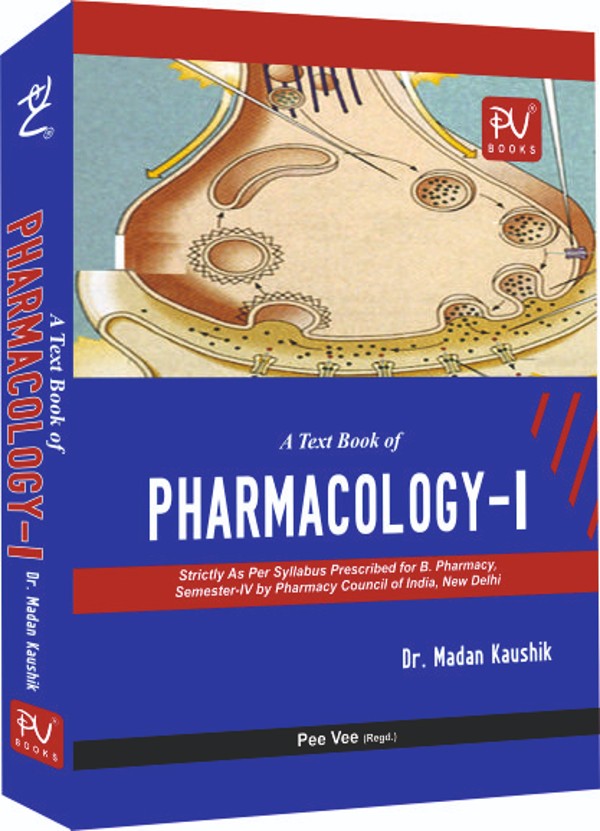 TEXT BOOK OF PHARMACOLOGY–I (B. PHARM 4TH SEMESTER) - Retail Maharaj
