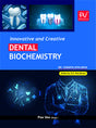 INNOVATIVE & CREATIVE DENTAL BIOCHEMISTRY (BDS) - Retail Maharaj
