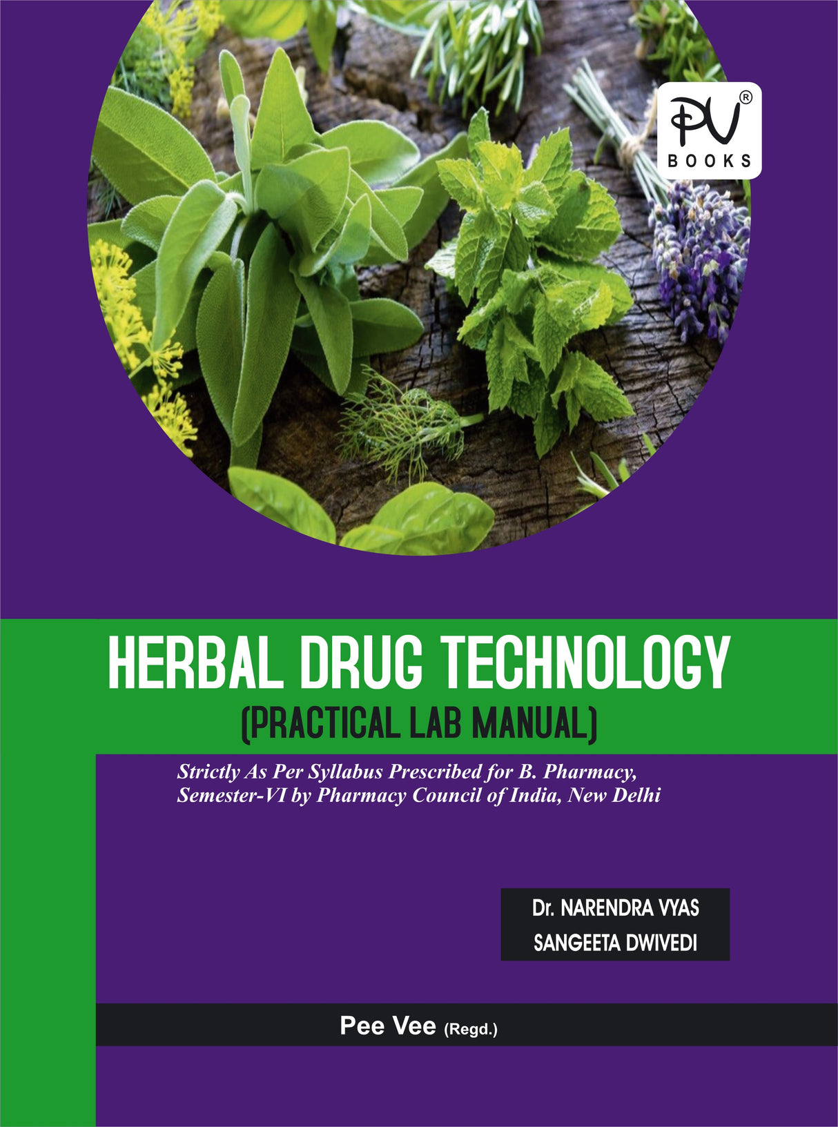 HERBAL DRUG TECHNOLOGY (PRACTICAL LAB MANUAL) SEM VI (B.PHARM) - Retail Maharaj