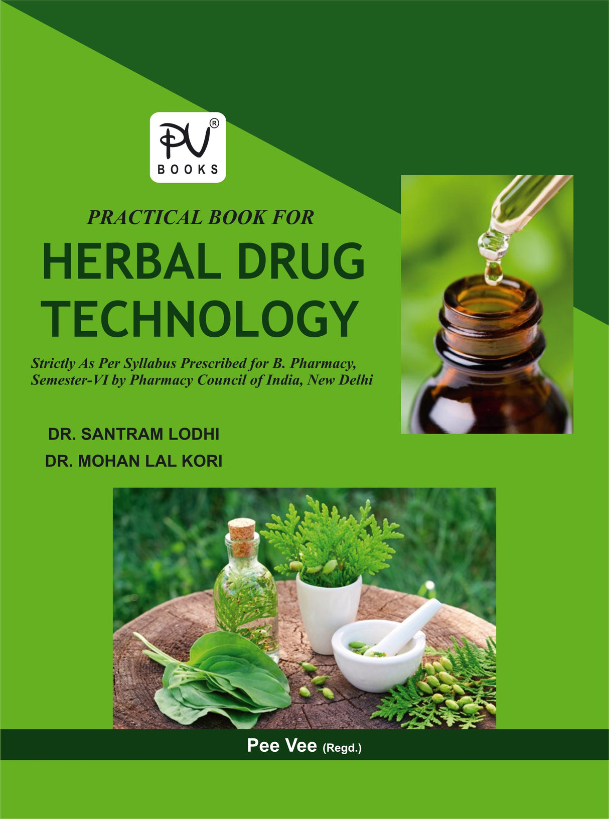 PRACTICAL BOOK FOR HERBAL DRUG TECHNOLOGY (SEM VI) B.PHARM - Retail Maharaj