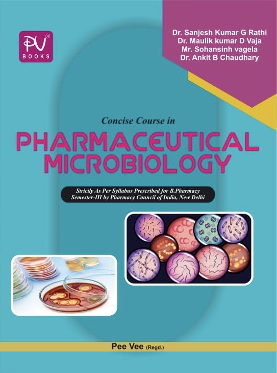 CONCISE COURSE IN PHARMACEUTICAL MICROBIOLOGY (SEMESTER III) (B. PHARM) - Retail Maharaj