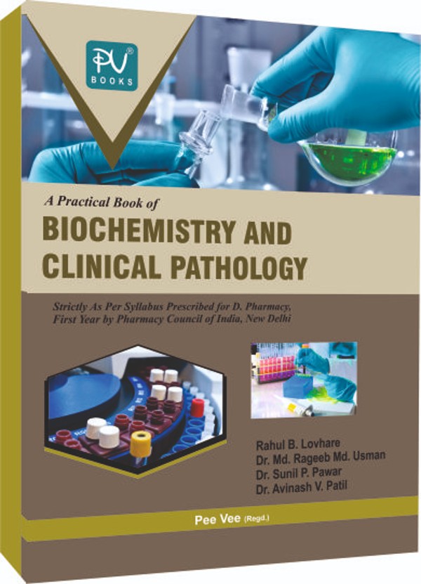 A PRACTICAL BOOK OF BIOCHEMISTRY AND CLINICAL PATHOLOGY (D.PHARM) - Retail Maharaj
