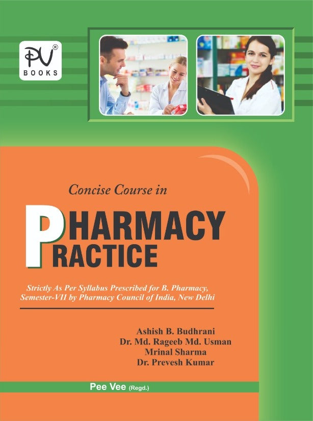 CONCISE COURSE IN PHARMACY PRACTICE (B.PHARM) SEM -VII - Retail Maharaj