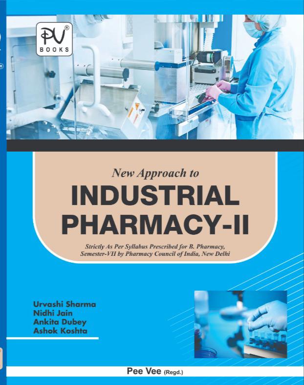 NEW APPROACH TO INDUSTRIAL PHARMACY-II (SEM VII) B.PHARM - Retail Maharaj