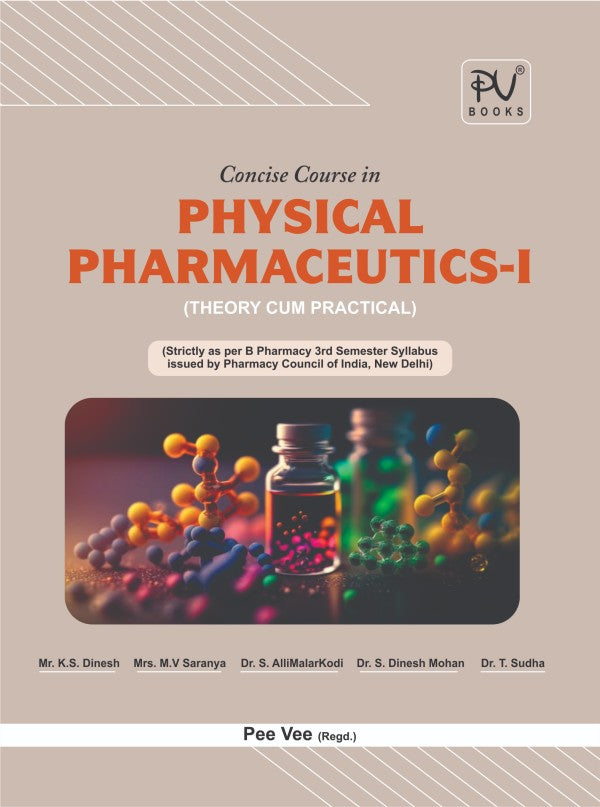 CONCISE COURSE IN PHYSICAL PHARMACEUTICS–I FOR B. PHARMACY SEMESTER–III STUDENTS - Retail Maharaj