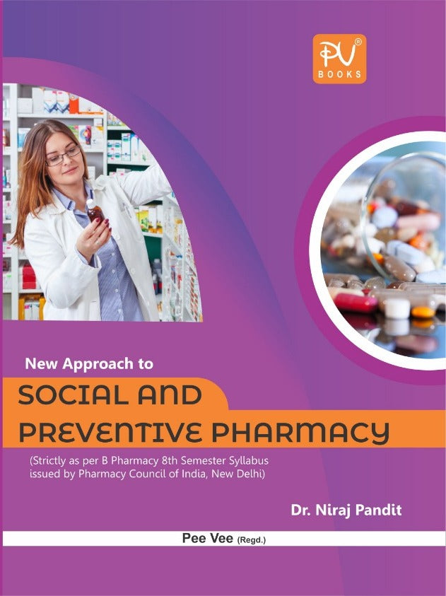 NEW APPROACH TO SOCIAL AND PREVENTIVE PHARMACY (SEM VIII) - Retail Maharaj