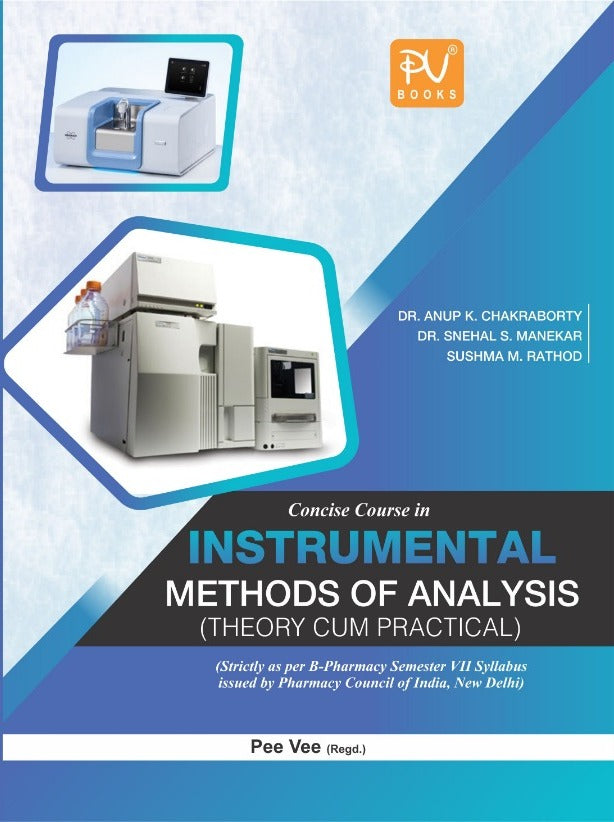 CONCISE COURSE IN INSTRUMENTAL METHODS OF ANALYSIS (SEM VII) B.PHARM - Retail Maharaj