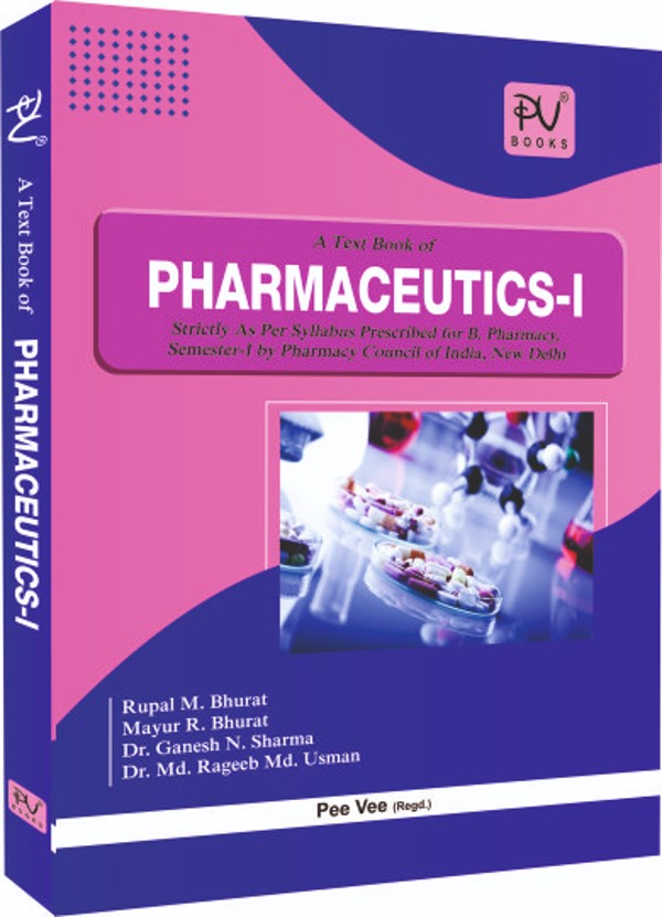 A TEXT BOOK OF PHARMACEUTICS–I (B. PHARM 1ST SEMESTER) - Retail Maharaj