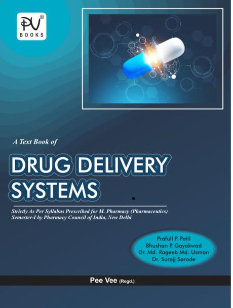A TEXTBOOK OF DRUG DELIVERY SYSTEMS (M.PHARM) SEM I - Retail Maharaj