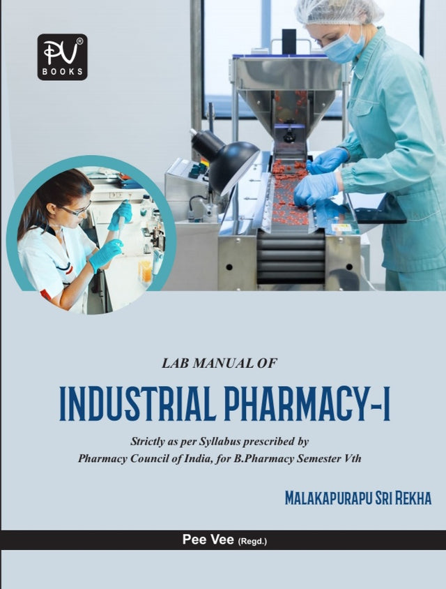 LAB MANUAL OF INDUSTRIAL PHARMACY-I (SEM V) B.PHARM - Retail Maharaj