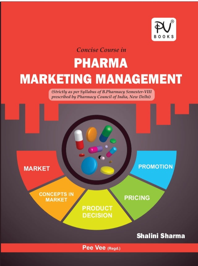 CONCISE COURSE IN PHARMA MARKETING MANAGEMENT (SEM VIII) B.PHARM - Retail Maharaj