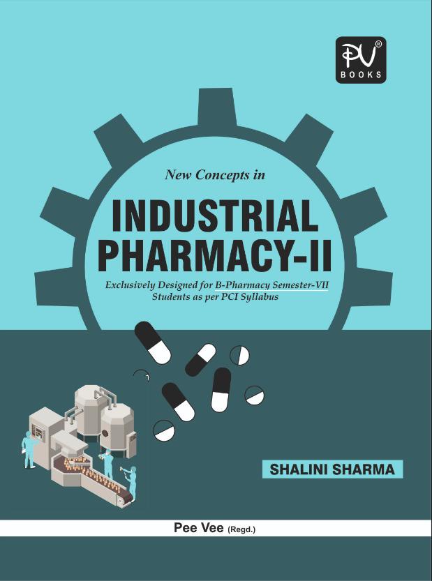 NEW CONCEPTS IN INDUSTRIAL PHARMACY-II (SEM VII) B.PHARM - Retail Maharaj