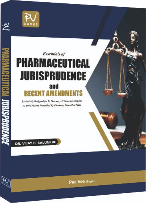 ESSENTIALS OF PHARMACEUTICAL JURISPRUDENCE (B. PHARM 5TH SEMESTER) - Retail Maharaj