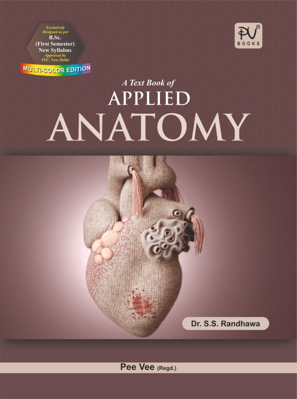TEXT BOOK OF APPLIED ANATOMY (B.SC) (N) – 1ST SEMESTER - Retail Maharaj