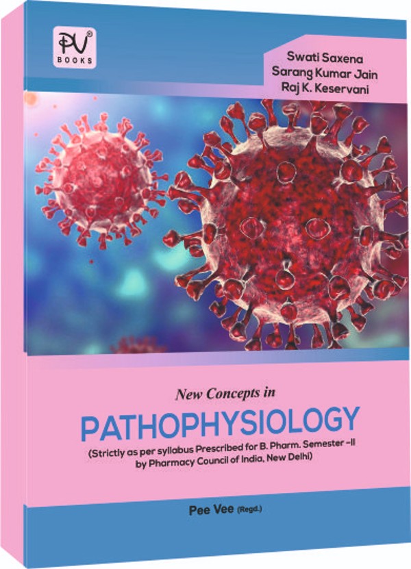 NEW CONCEPTS IN PATHOPHYSIOLOGY (B. PHARM 2ND SEMESTER) - Retail Maharaj