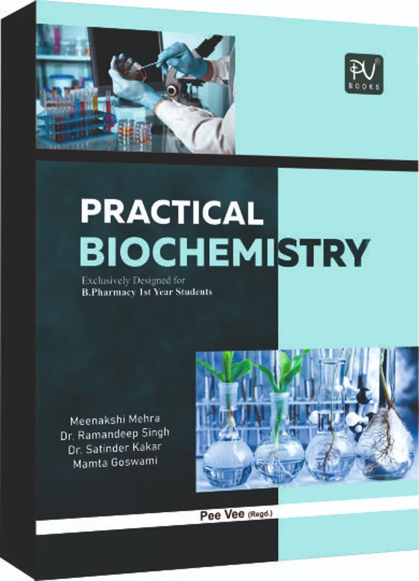 PRACTICAL BIOCHEMISTRY (B. PHARM 1ST SEMESTER) - Retail Maharaj