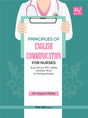 PRINCIPLE OF ENGLISH COMMUNICATION FOR NURSES (B.SC) (N) – 1ST SEMESTER - Retail Maharaj