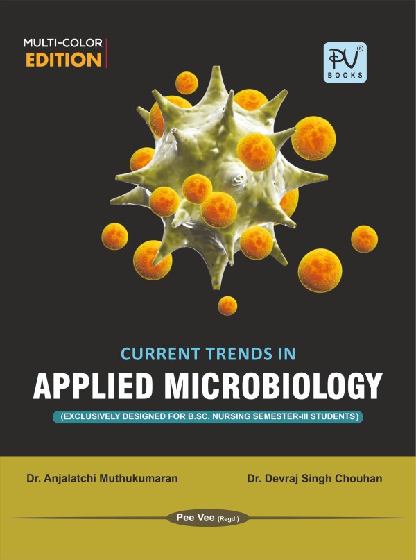 CURRENT TRENDS IN APPLIED MICROBIOLOGY (B.SC) (N) – 3RD SEMESTER - Retail Maharaj