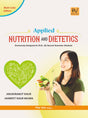 APPLIED NUTRITION AND DIETETICS FOR B.SC NURSING (SECOND SEMESTER) - Retail Maharaj
