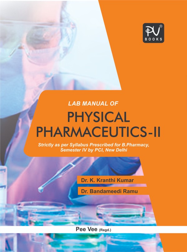 LAB MANUAL OF PHYSICAL PHARMACEUTICS–II (B. PHARMACY SEMESTER IV) - Retail Maharaj