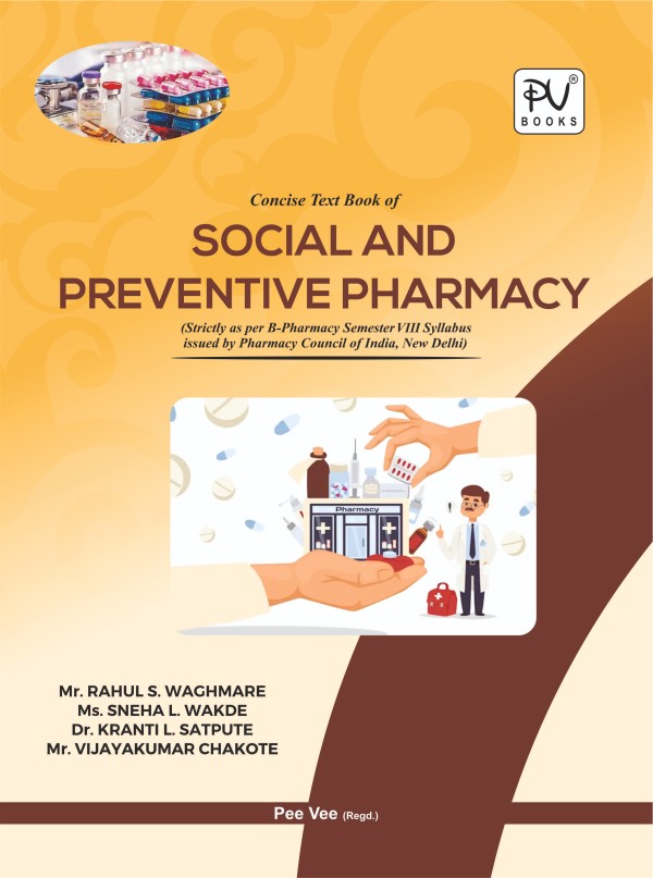 CONCISE TEXT BOOK OF SOCIAL AND PREVENTIVE PHARMACY B PHARMACY SEMESTER VIII - Retail Maharaj
