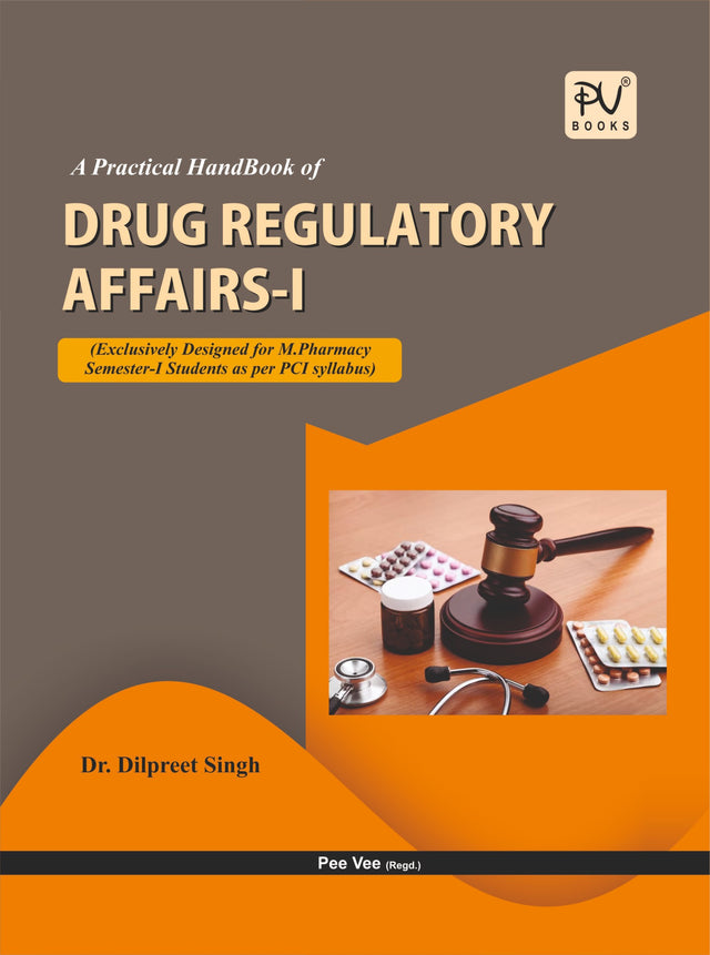 PRACTICAL HANDBOOK OF DRUG REGULATORY AFFAIRS-I - Retail Maharaj